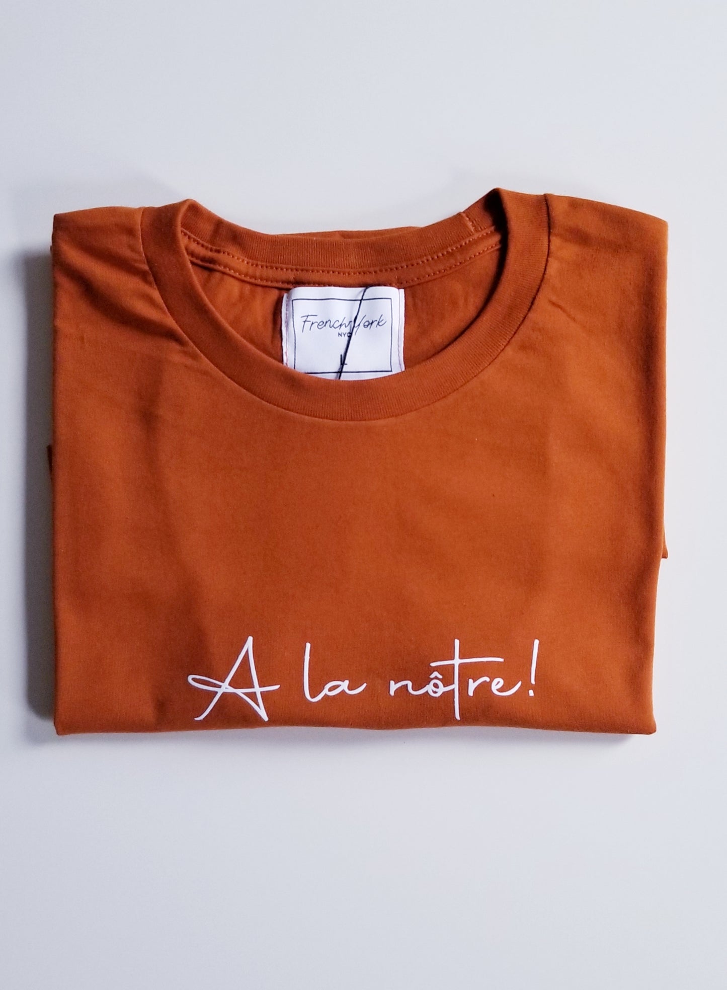 Tee unisex A la nôtre wom(men)